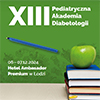 XIII Pediatryczna Akademia Diabetologii w odzi 6-7 grudnia 2024