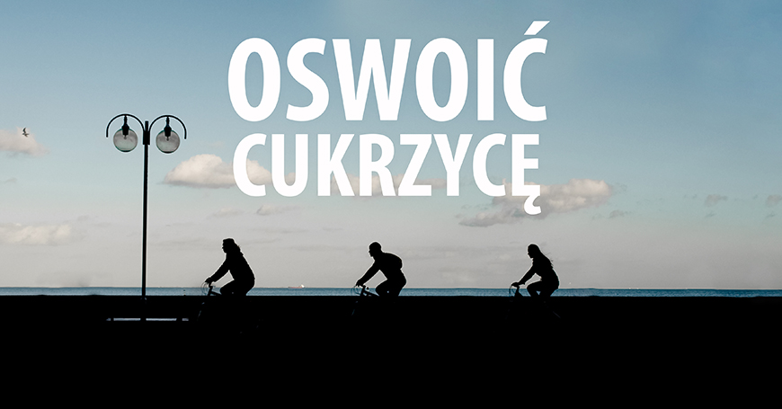 Film OSWOI CUKRZYC na wiatowy Dzie Cukrzycy 2020