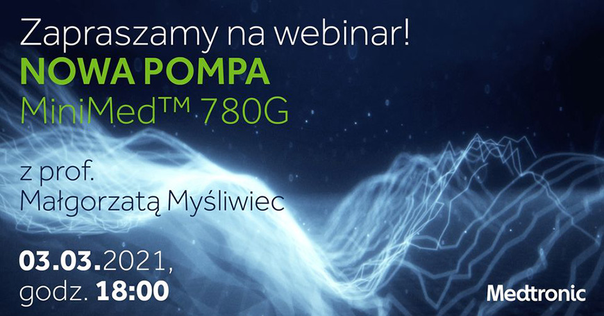 System MiniMed 780G i telemedycyna: aplikacje dla pacjentw i opiekunw. Webinar z prof. Magorzat Myliwiec