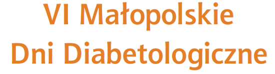 VI Maopolskie Dni Diabetologiczne