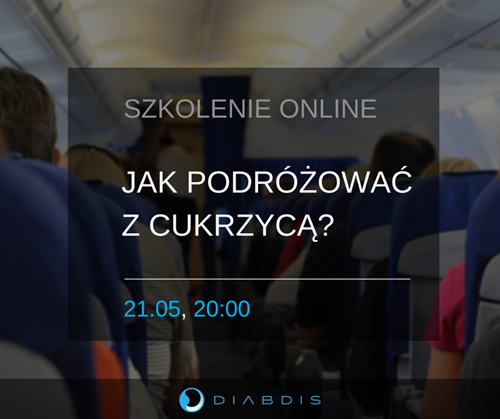 Szkolenie Diabdis - Webinarium: Jak podrowa z cukrzyc?